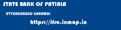 STATE BANK OF PATIALA  UTTARAKHAND GARHWAL    ifsc code